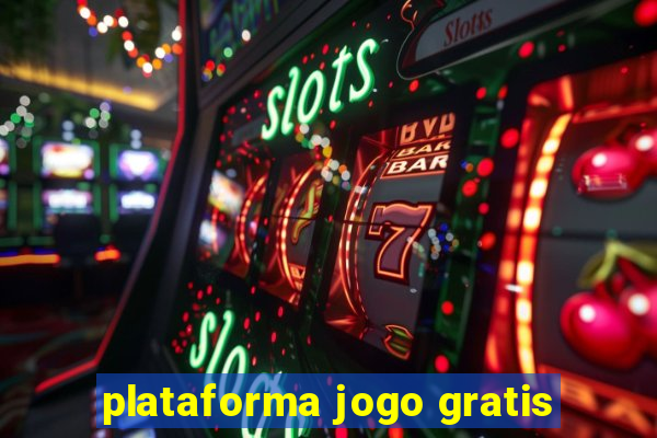 plataforma jogo gratis